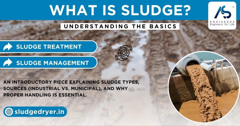 What Is Sludge? Understanding the Basics