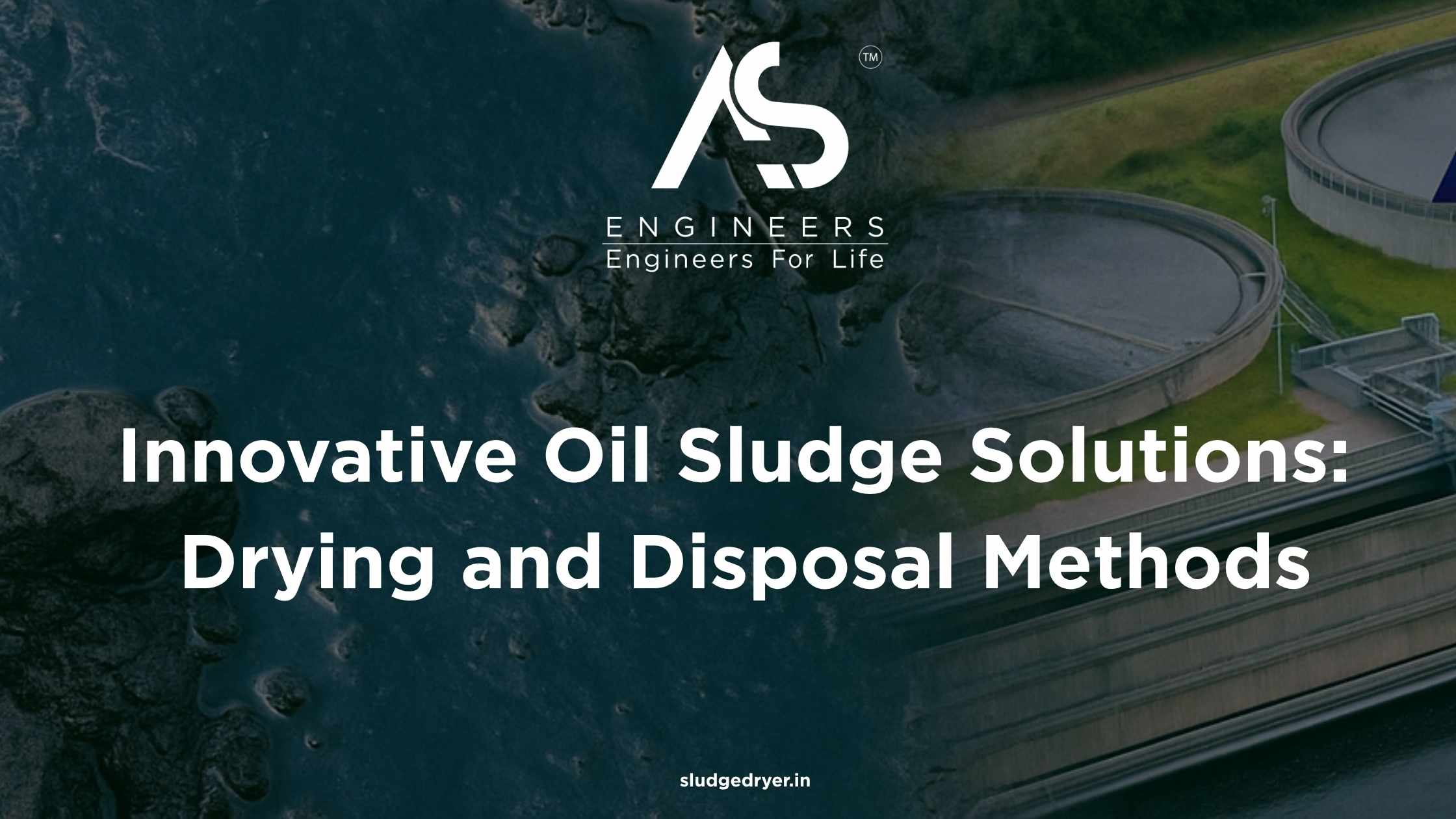Innovative Oil Sludge Solutions: Drying and Disposal Methods